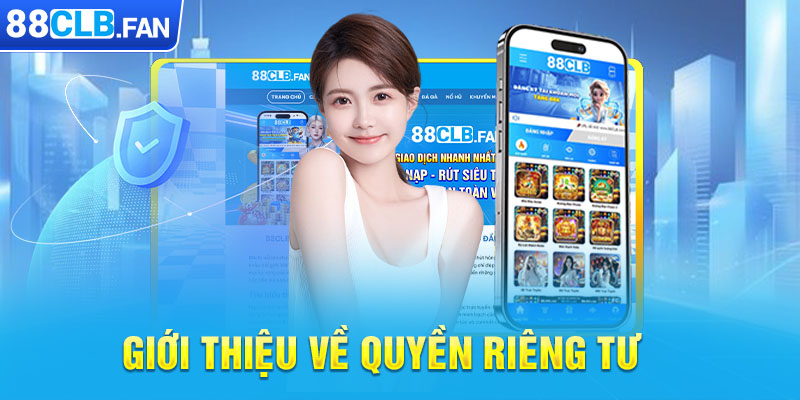 Giới thiệu về quyền riêng tư