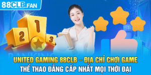 United Gaming 88clb - Địa Chỉ Chơi Game Thể Thao Đẳng Cấp Nhất Mọi Thời Đại